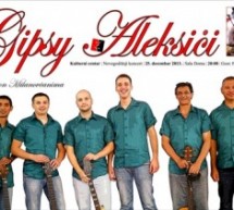 NOVOGODIŠNJI KONCERT „DŽIPSI ALEKSIĆA“
