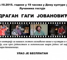 ГЛУМАЦ ДРАГАН ГАГИ ЈОВАНОВИЋ ГОСТУЈЕ У ЛУЧАНИМА