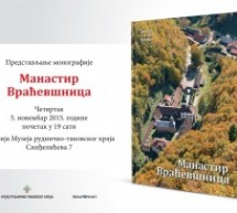 PREDSTAVLJANJE MONOGRAFIJE O MANASTIRU VRAĆEVŠNICI